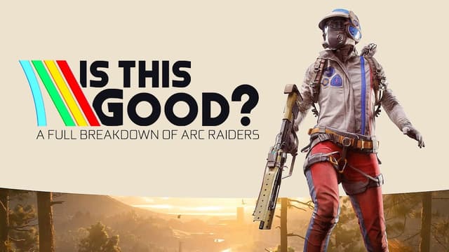 Arc Raiders Early Preview